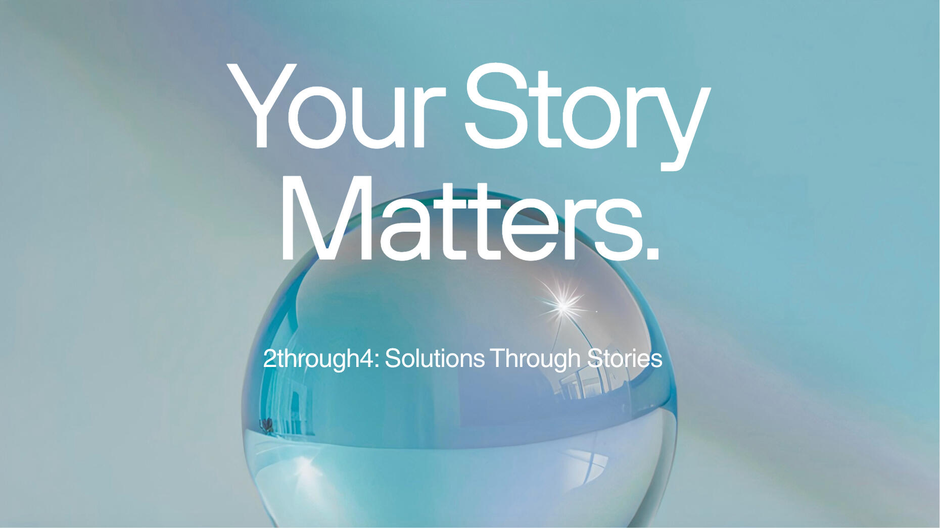 2through4 Solutions Through Stories